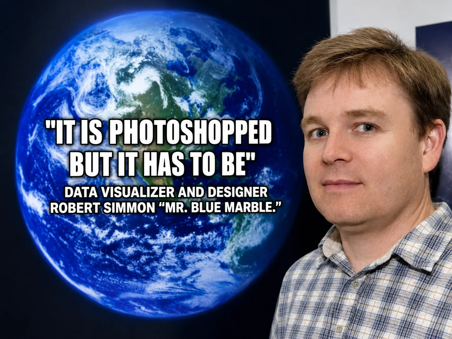 El diseñador de la «fotografía» más famosa de la tierra de la NASA, sobre cómo se hizo: «Está hecho con Photoshop, pero tiene que estarlo».
